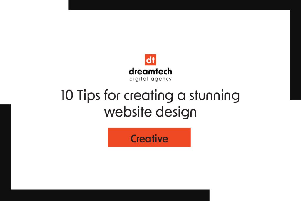 10 Tips for Creating a Stunning Website Design