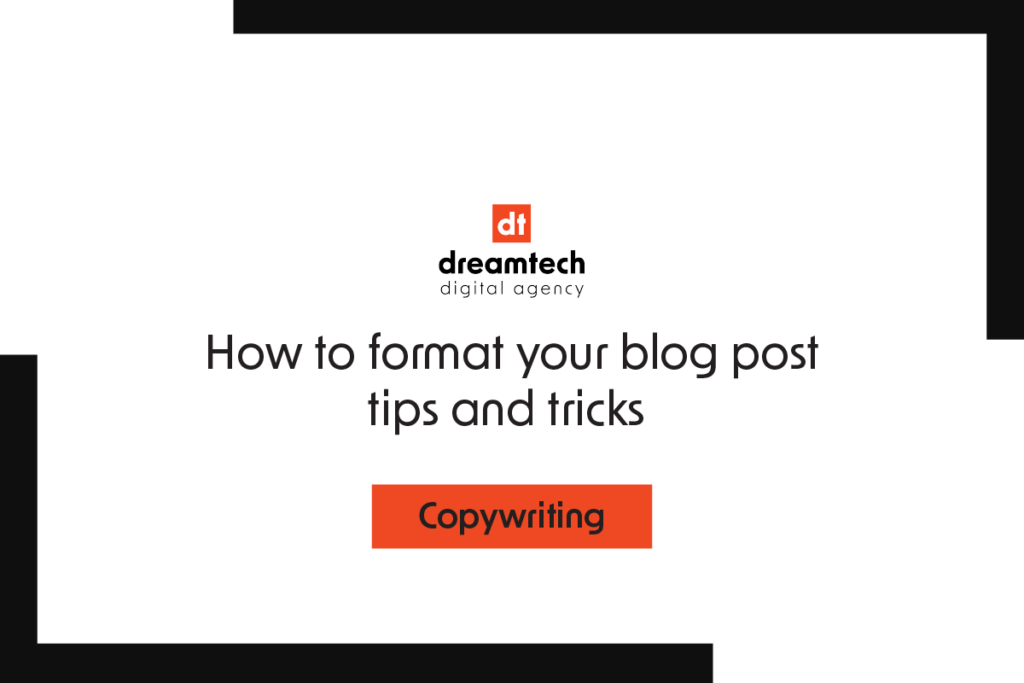 tips on how to format blog post