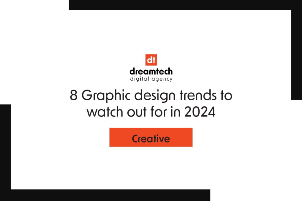 8 graphic design ideas to watch out for in 2024